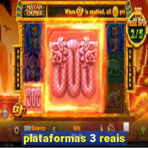 plataformas 3 reais